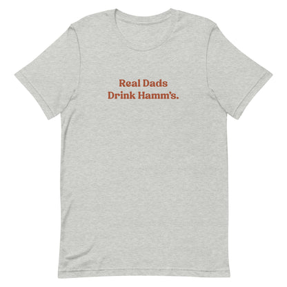 "Real Dads Drink Hamm's" T-Shirt | The Chugs